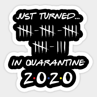 Just Turned 23 In Quarantine Humor Birthday Sticker